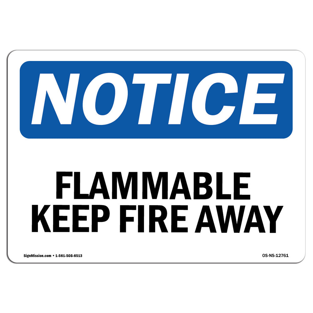 Signmission Flammable Keep Fire Away Sign Wayfair